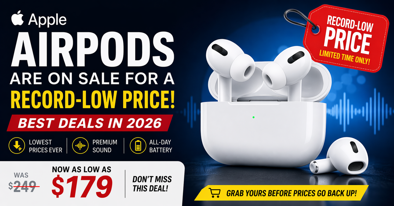 Apple AirPods on sale for a record-low price promotional banner showing AirPods Pro with charging case and discount offer for 2026