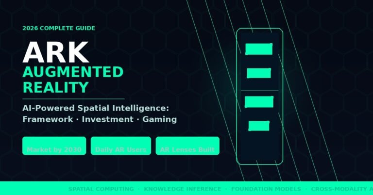 ARK Augmented Reality 2026 complete guide featuring an AI-powered spatial computing interface with AR wireframe overlays, hex-grid pattern, and key statistics including 1 trillion dollar market projection and 350 million daily AR users