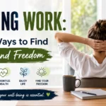 Excaping Work
