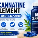 Blue Cannatine Supplement User Reviews Benefits