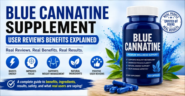 Blue Cannatine Supplement User Reviews Benefits