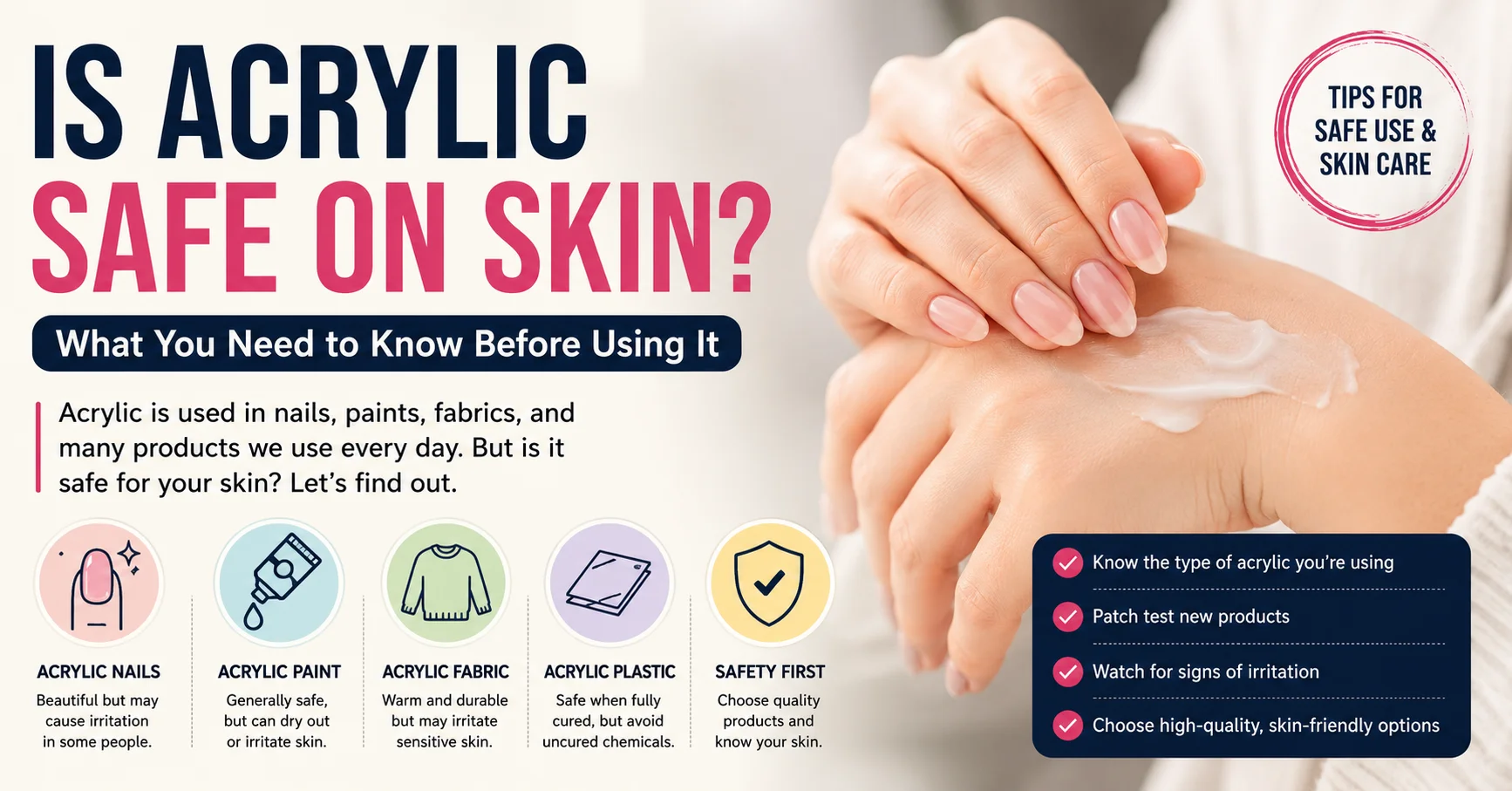 Is Acrylic Safe On Skin