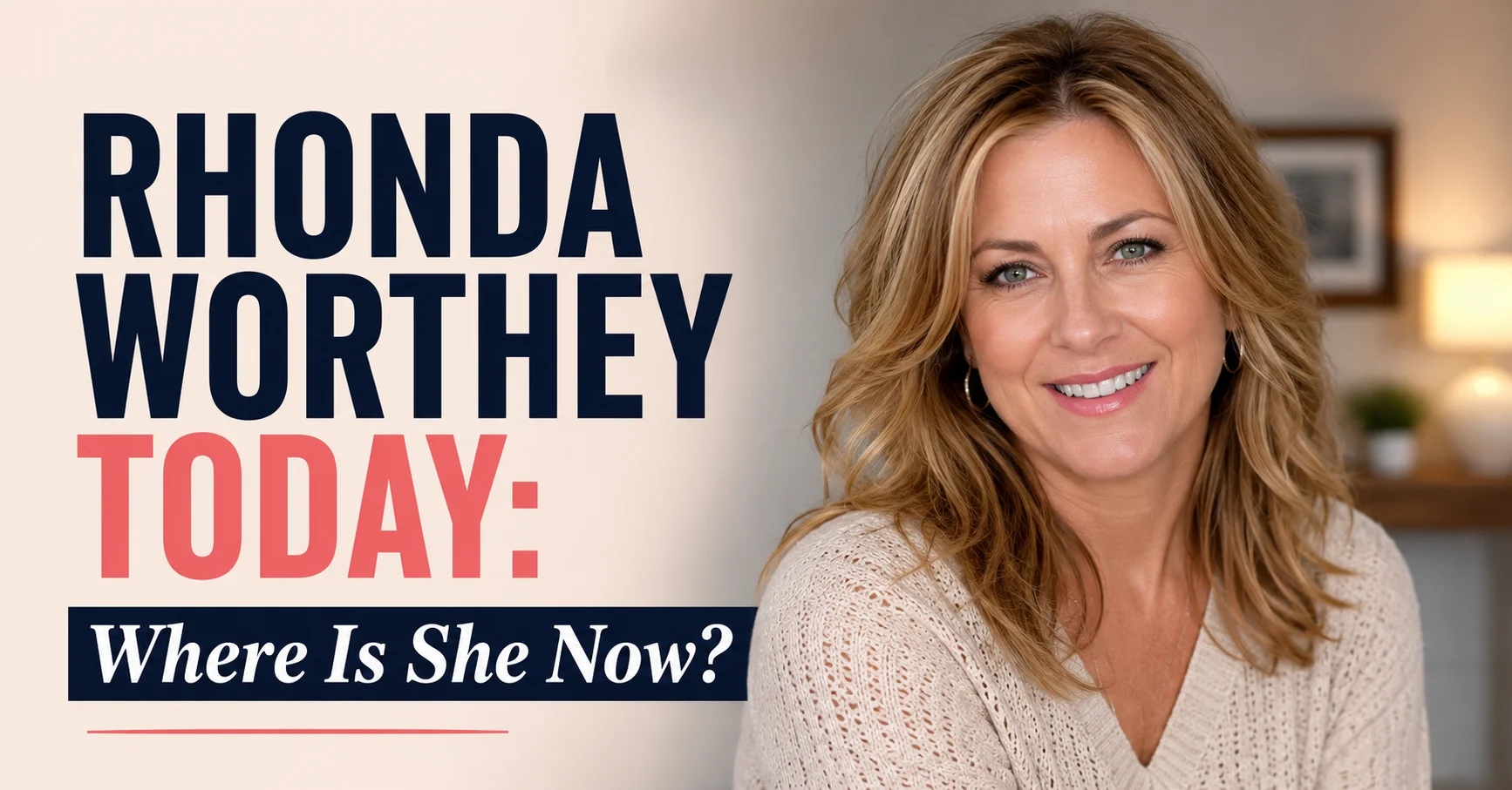 Rhonda Worthey Today