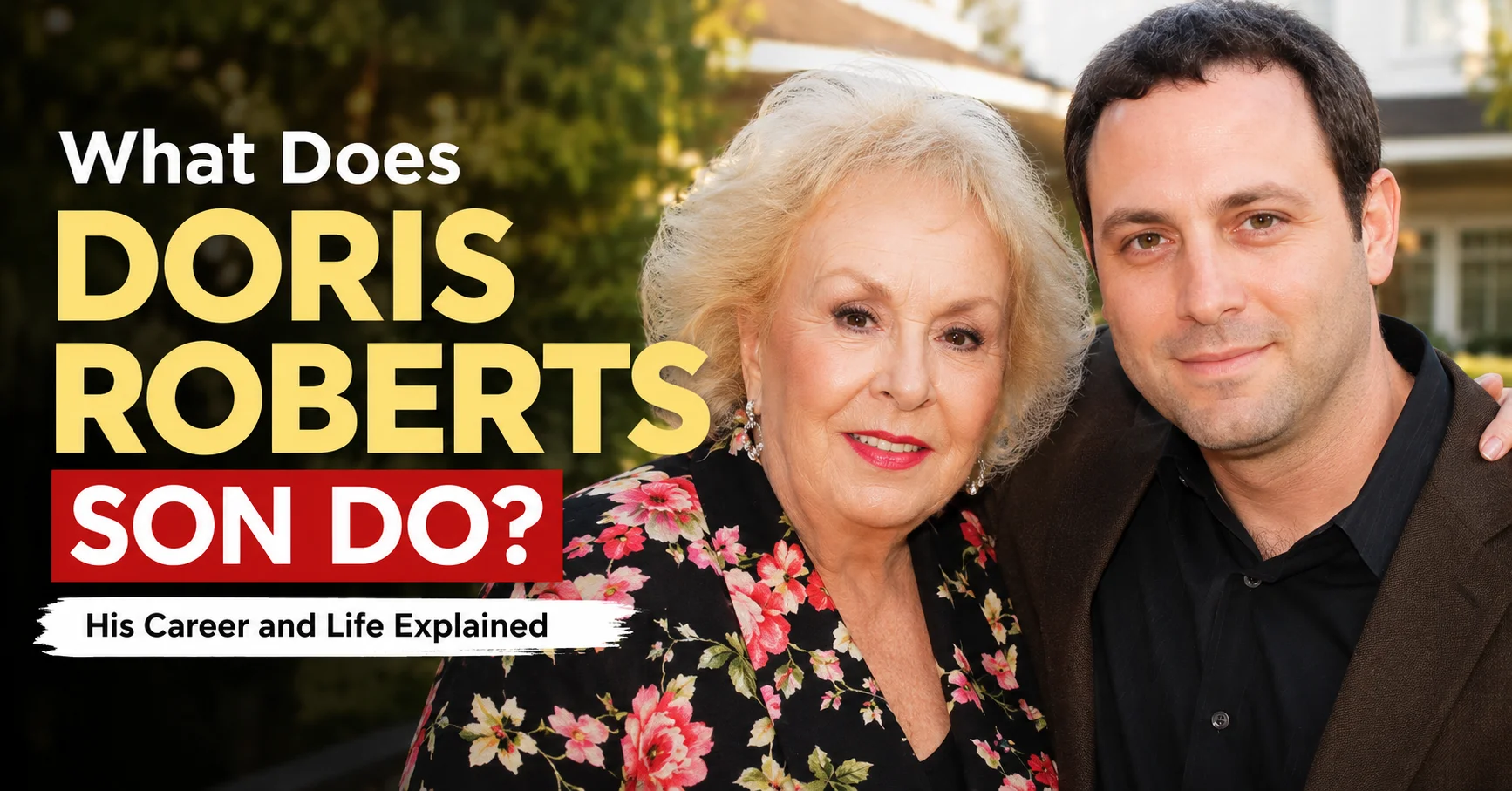 What Does Doris Roberts Son Do