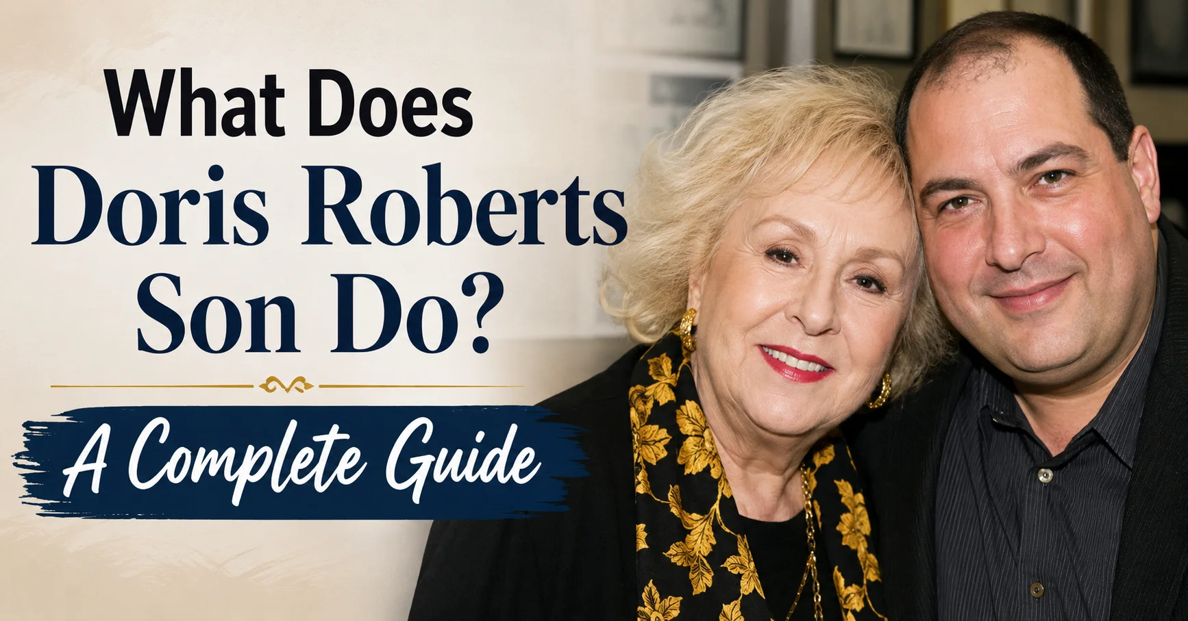 What Does Doris Roberts Son Do
