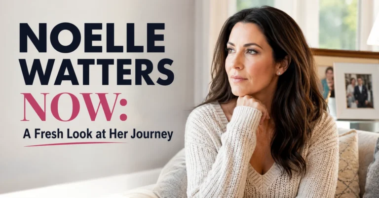 Noelle Watters Now